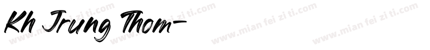 Kh Jrung Thom字体转换